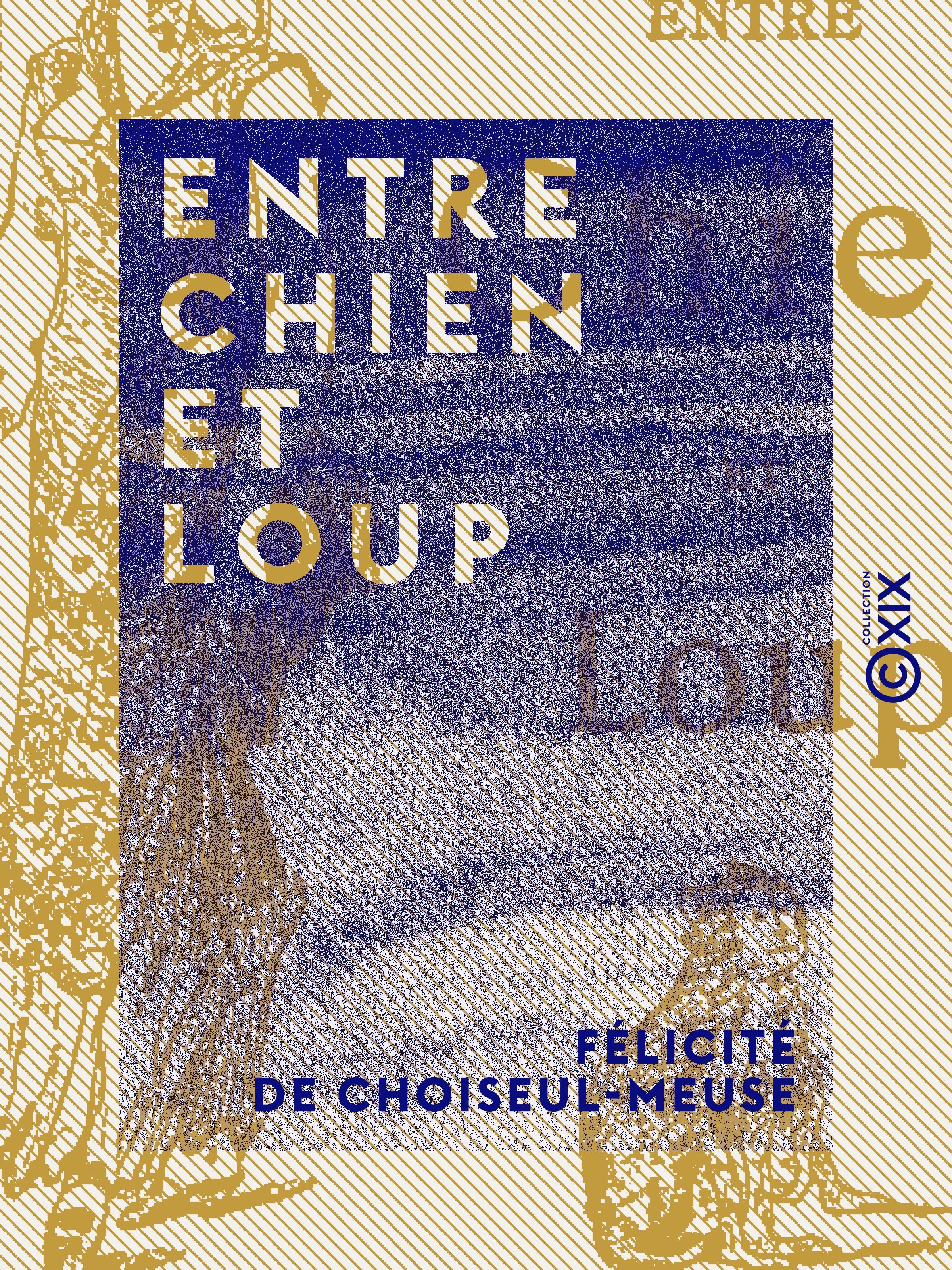 ebook cover of Entre chien et loup, by Felicite De Choiseul-Meuse