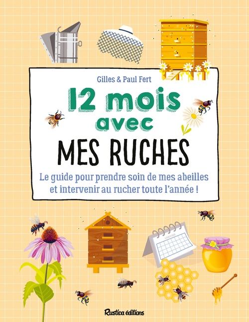 Couverture ebook de 12 mois avec mes ruches, de Gilles Fert, Paul Fert