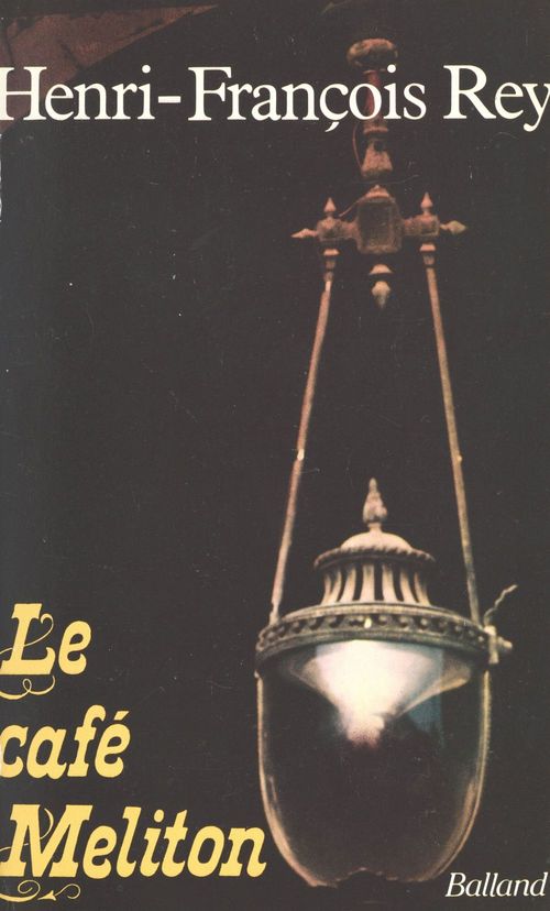 ebook cover of Le Café Méliton, by Henri-Francois Rey
