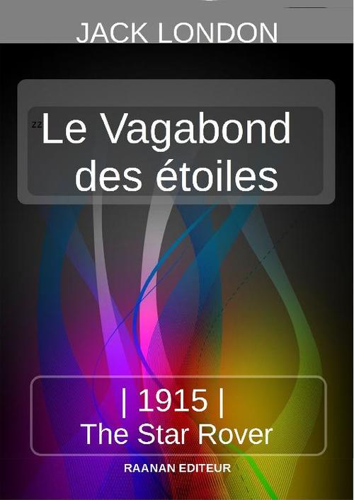 ebook cover of Le vagabond des étoiles, by Jack London