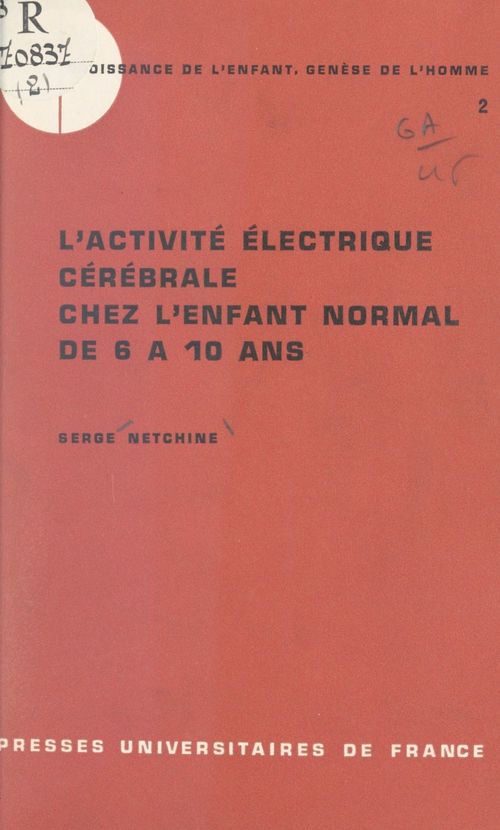 Couverture ebook de L'activité électrique cérébrale chez l'enfant normal de six à dix ans (2), de Serge Netchine