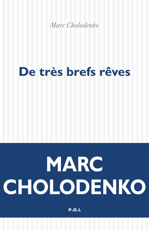 ebook cover of De très brefs rêves, by Marc Cholodenko