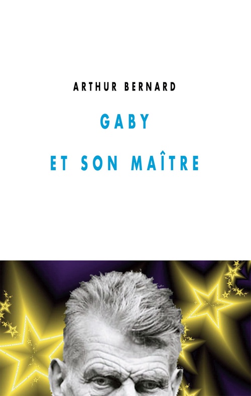 Couverture ebook de Gaby et son Maître, de Arthur Bernard