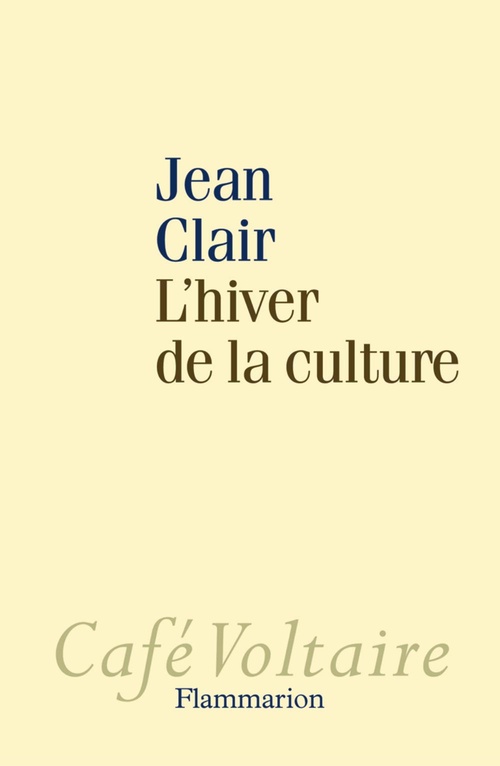 Couverture ebook de L'hiver de la culture, de Jean Clair