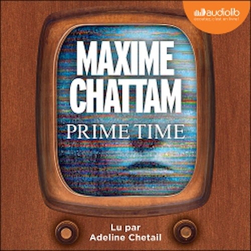 Couverture audiobook de Prime Time, de Maxime Chattam