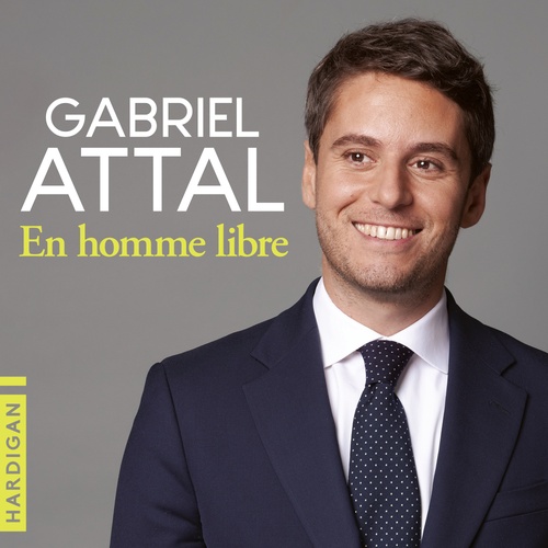Couverture audiobook de En homme libre, de Gabriel Attal