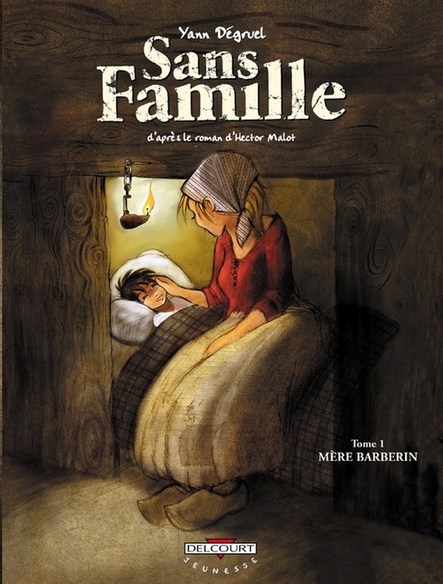Couverture ebook de Sans famille T01 - Mère Barberin, de Yann Degruel