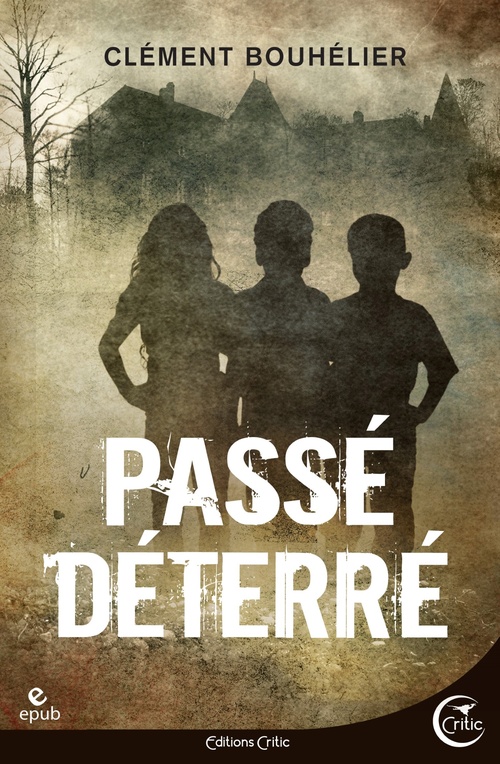 ebook cover of Passé déterré, by Clément Bouhelier