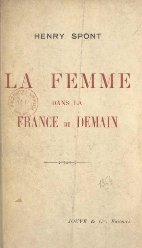 ebook cover of La femme dans la France de demain, by Henry Spont