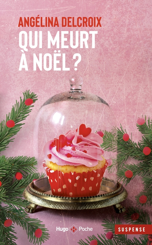 Couverture ebook de Qui meurt à Noël ?, de Angélina Delcroix