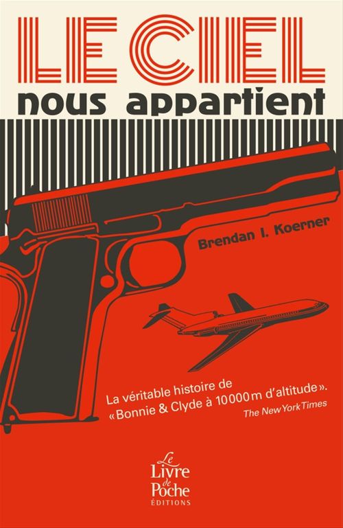 ebook cover of Le Ciel nous appartient, by Brendan I. Koerner