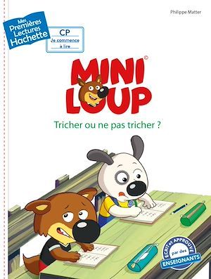 Couverture ebook de Premières lectures Mini-Loup : Tricher ou ne pas tricher ?, de Philippe Matter