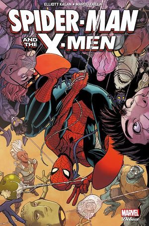 ebook cover of Spider-Man and The X-Men (2015), by Elliott Kalan, Marco Failla