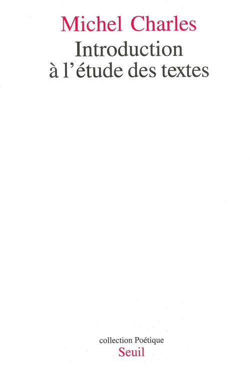 Couverture ebook de Introduction à l'étude des textes, de Michel Charles