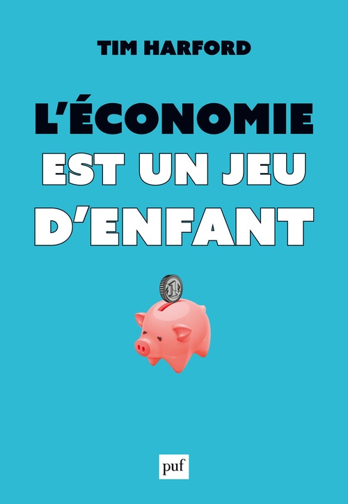 Couverture ebook de L'économie est un jeu d'enfant, de Tim Harford