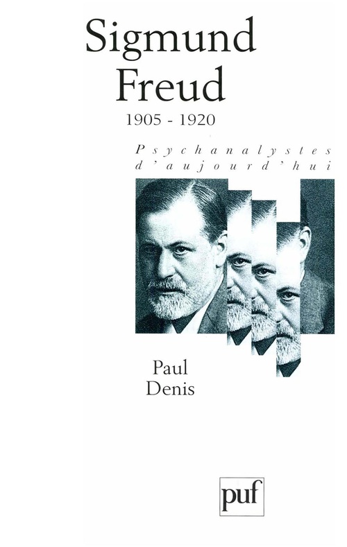 Couverture ebook de Sigmund Freud : 1905-1920, de Paul Denis