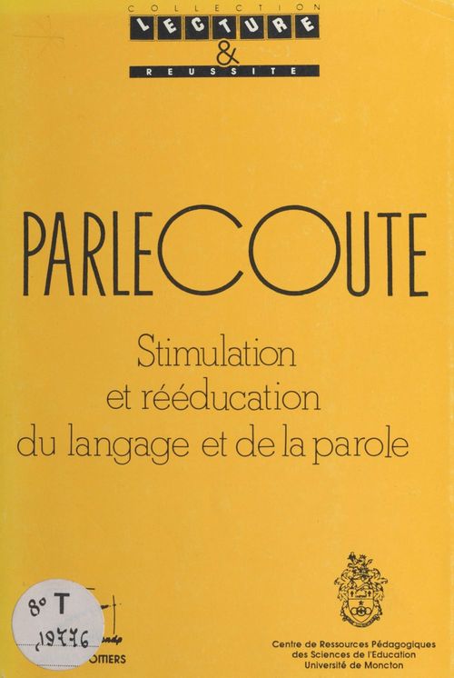 Couverture ebook de Parlecoute : stimulation et rééducation du langage et de la parole, de Claudine Toupin-Rochon