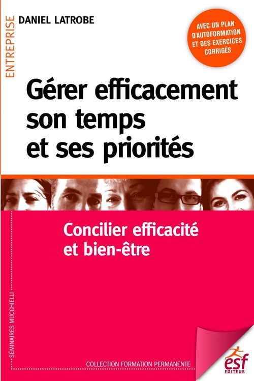 ebook cover of Gérer efficacement son temps et ses priorités, by Daniel Latrobe
