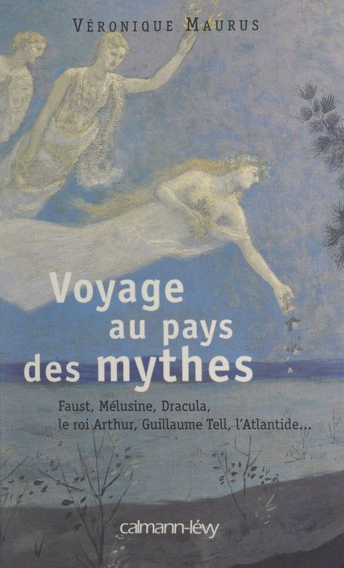 ebook cover of Voyage au pays des mythes, by Veronique Maurus
