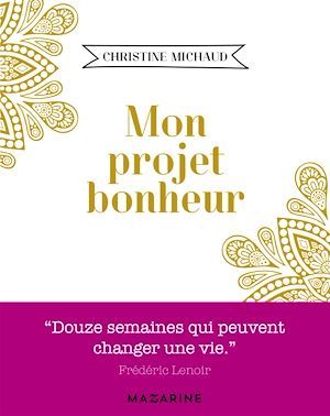 Couverture ebook de Mon projet bonheur, de Christine Michaud