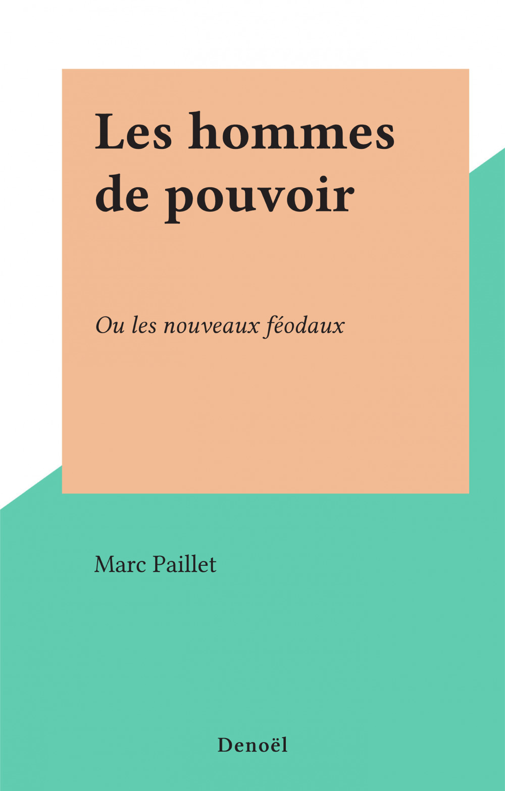 Couverture ebook de Les hommes de pouvoir, de Marc Paillet