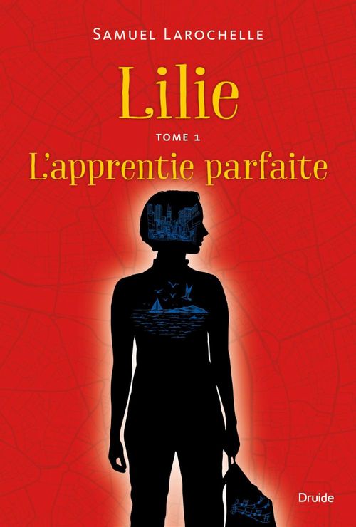 Couverture ebook de Lilie - L'apprentie parfaite, de Larochelle Samuel