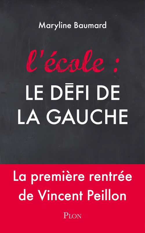 Couverture ebook de L'école : le défi de la gauche, de Maryline Baumard