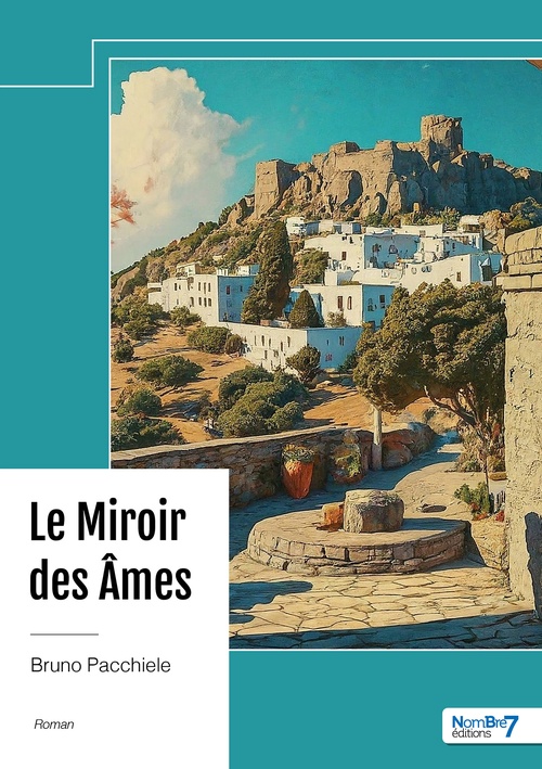ebook cover of Le Miroir des Âmes, by Bruno Pacchiele