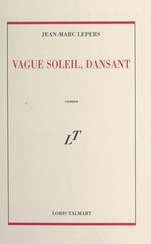 Couverture ebook de Vague soleil, dansant, de Jean-Marc Lepers
