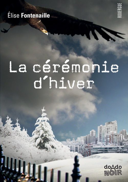 Couverture ebook de La cérémonie d'hiver, de Elise Fontenaille