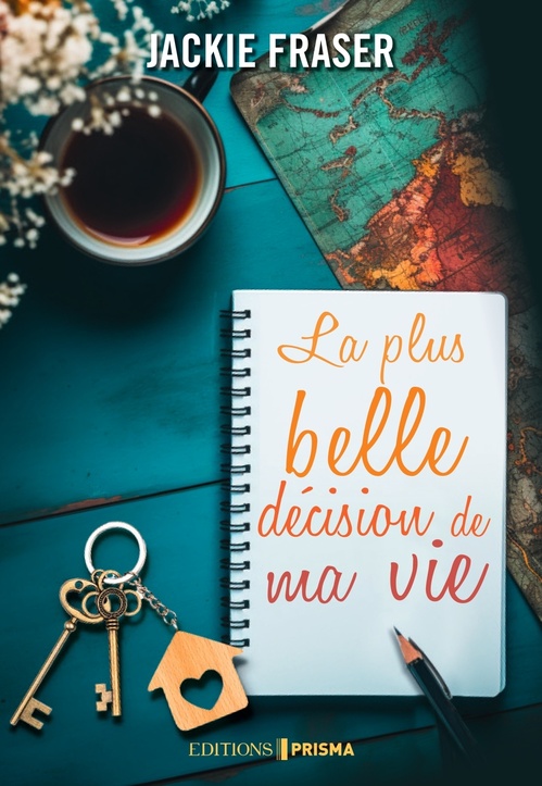 Couverture ebook de La plus belle décision de ma vie, de Jackie Fraser