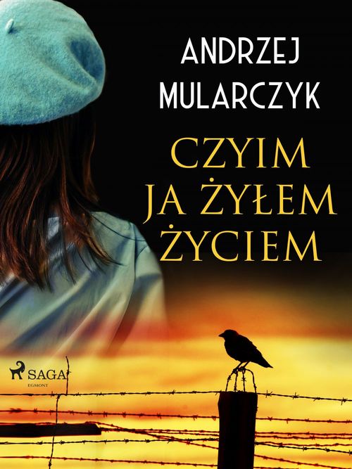 ebook cover of Czyim ja zylem zyciem, by Andrzej Mularczyk