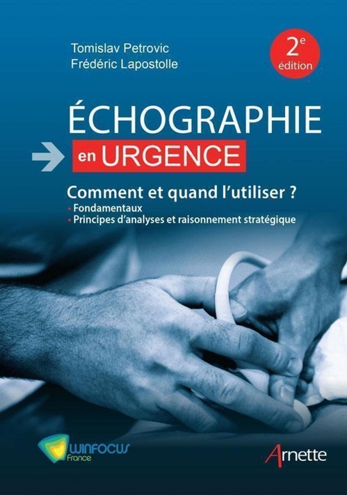 ebook cover of Echographie en urgence. Comment et quand l'utiliser ? (2e édition), by Tomislav Petrovic, Frédéric Lapostolle
