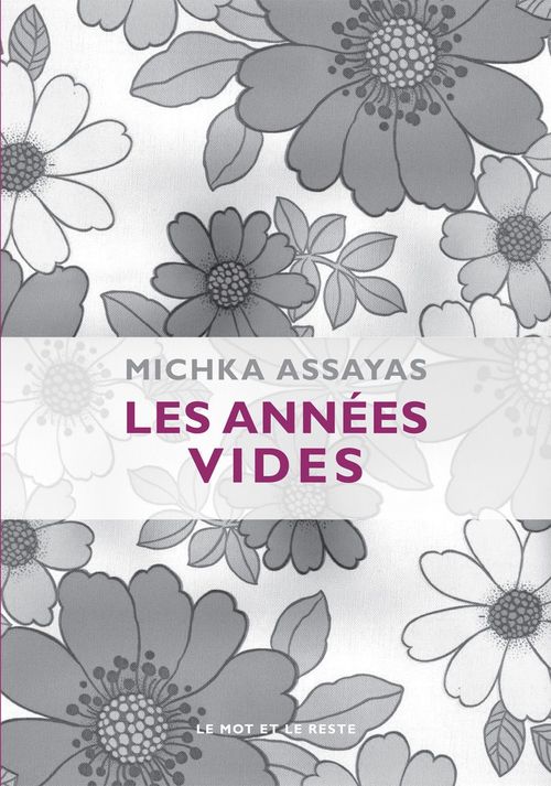 ebook cover of Les Années vides, by Michka Assayas