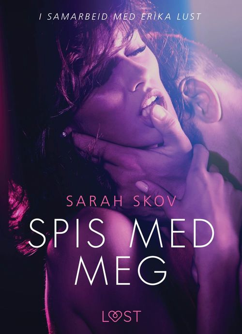 ebook cover of Spis med meg - en erotisk novelle, by Sarah Skov