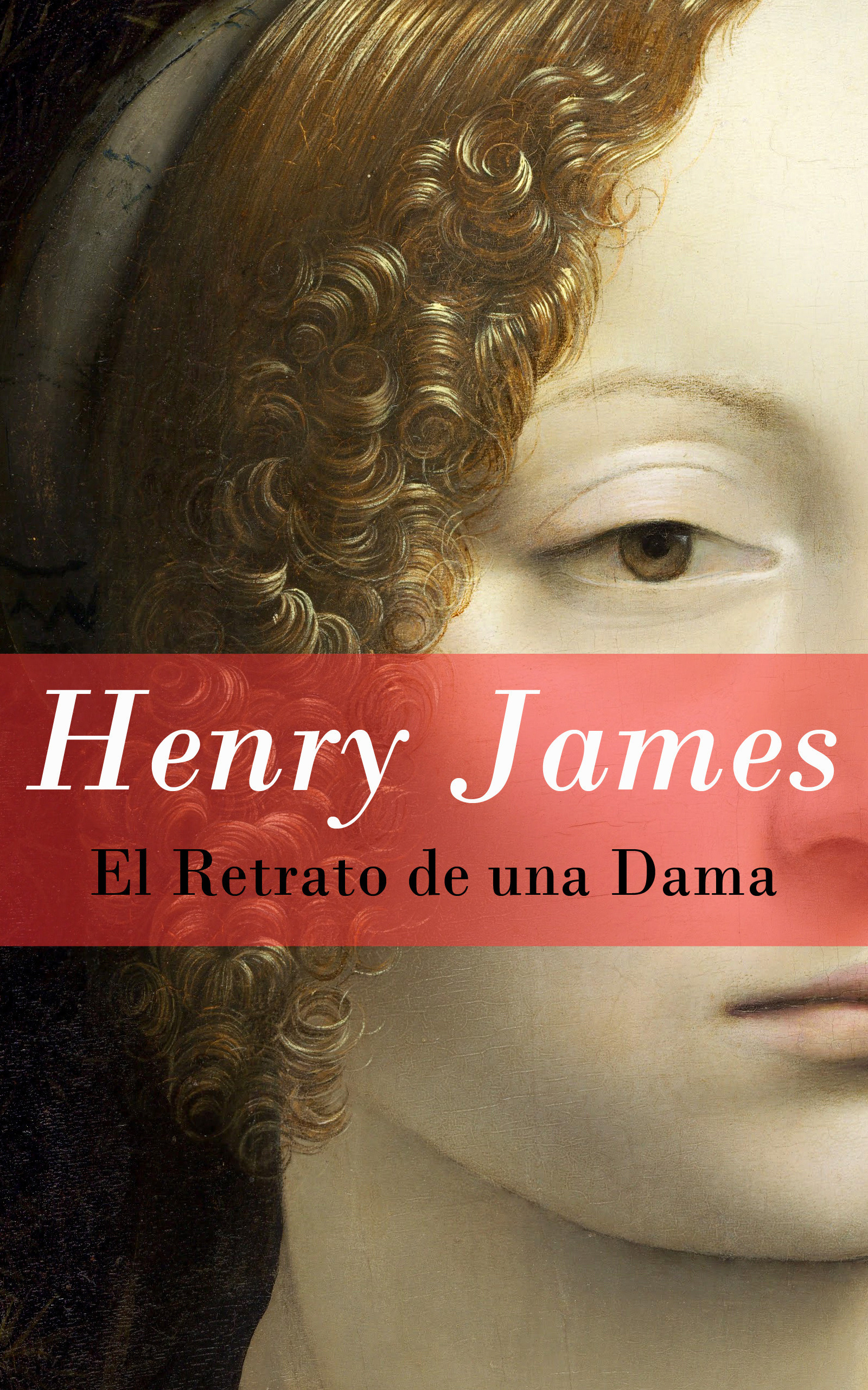 ebook cover of El Retrato de una Dama, by Henry James