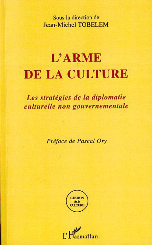 ebook cover of L'arme de la culture, by Jean-michel Tobelem