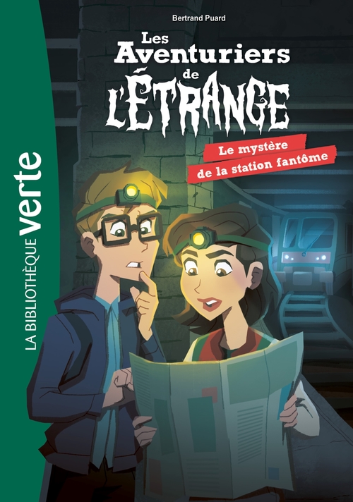 Couverture ebook de Les aventuriers de l'étrange 02 - Le mystère de la station fantôme, de Bertrand Puard