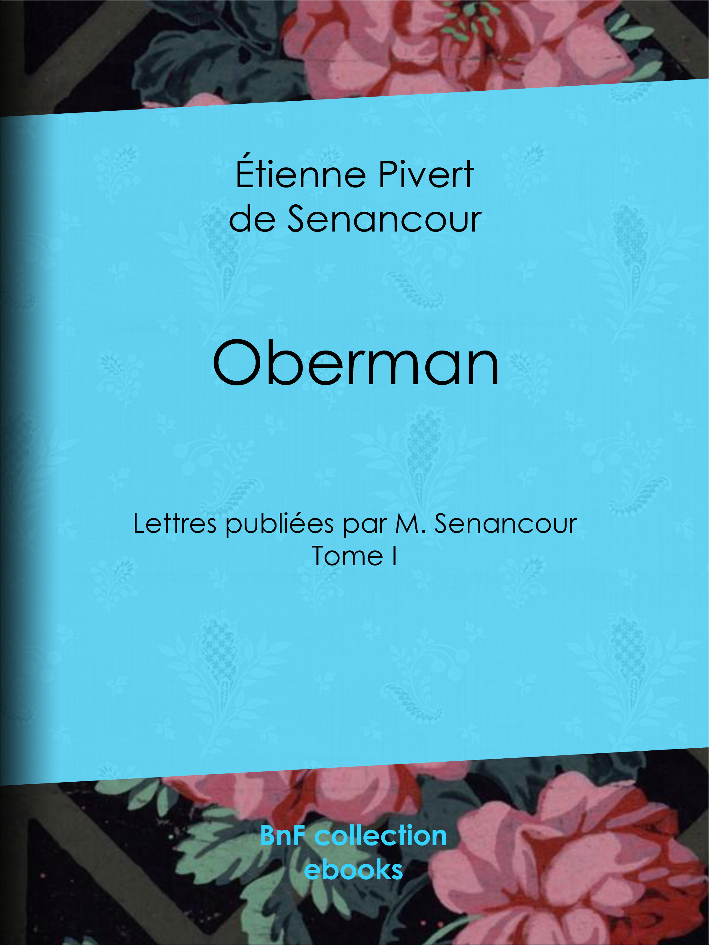 Couverture ebook de Oberman, de Etienne Pivert De Senancour