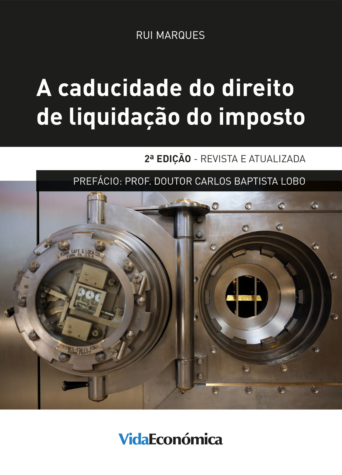 Couverture ebook de A Caducidade do Direito de Liquidação do Imposto - 2ª Edição, de Rui Marques