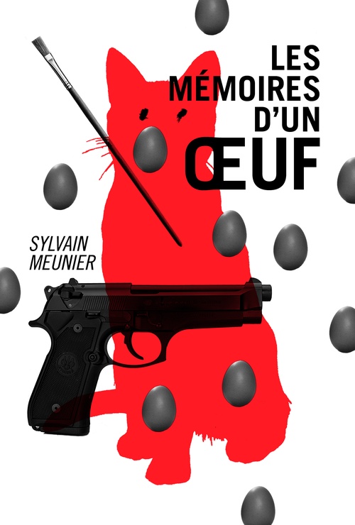 ebook cover of Les mémoires d'un oeuf, by Sylvain Meunier