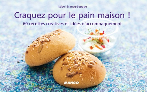 ebook cover of Craquez pour le pain maison !, by Isabel Brancq-lepage