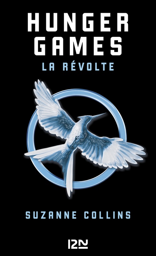 ebook cover of Hunger Games - tome 3 La révolte, by Suzanne Collins
