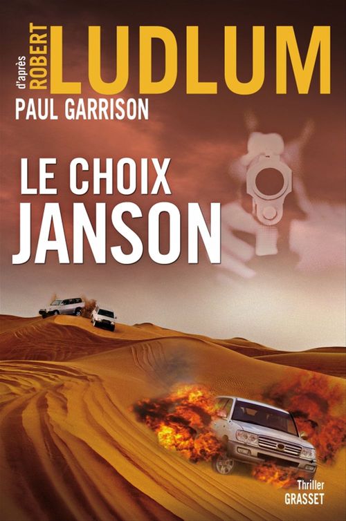 Couverture ebook de Le choix Janson, de Paul Garrison, Robert Ludlum