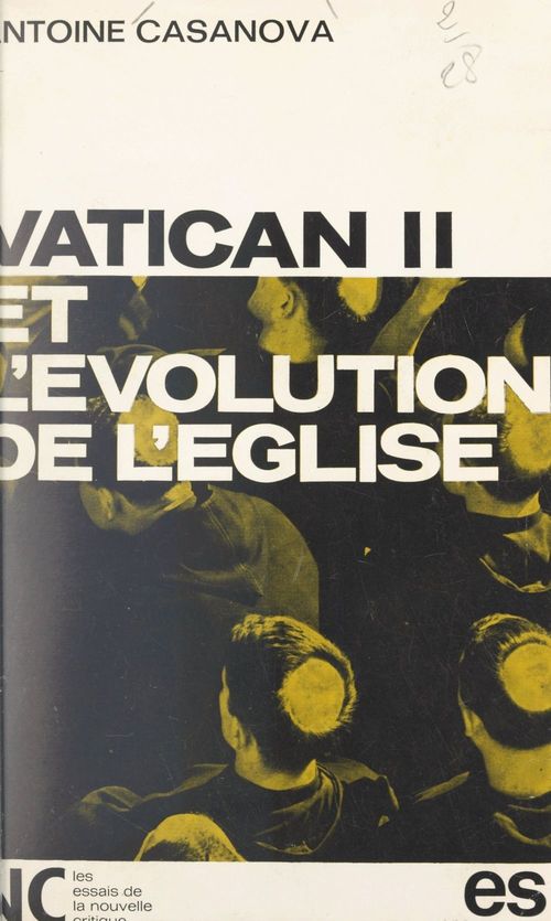 ebook cover of Vatican II et l'évolution de Église, by Antoine Casanova