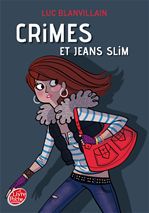 ebook cover of Crimes et jeans slim, by Luc Blanvillain