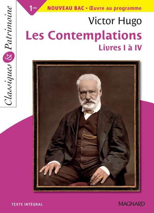Couverture ebook de Les Contemplations : Livres I à IV - Classiques et Patrimoine, de Collectif