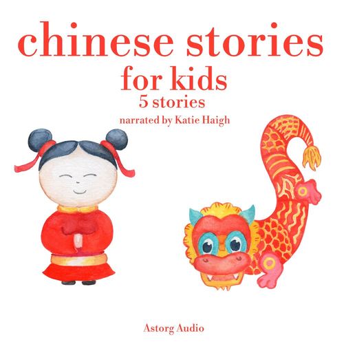 audiobook cover of Chinese Stories for Kids, by James Gardner