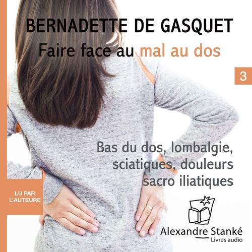 Couverture audiobook de Faire face au mal au dos - Tome 3, de