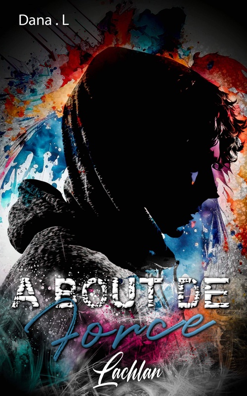 Couverture ebook de À bout de force - Lachlan, de Dana L.
